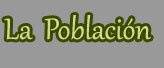 La Poblaci&oacute;n